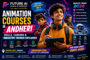 Best Animation Courses in Andheri for Creative Careers