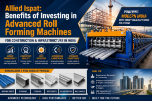 Roll Forming Machine Manufacturer in India | Allied Ispat